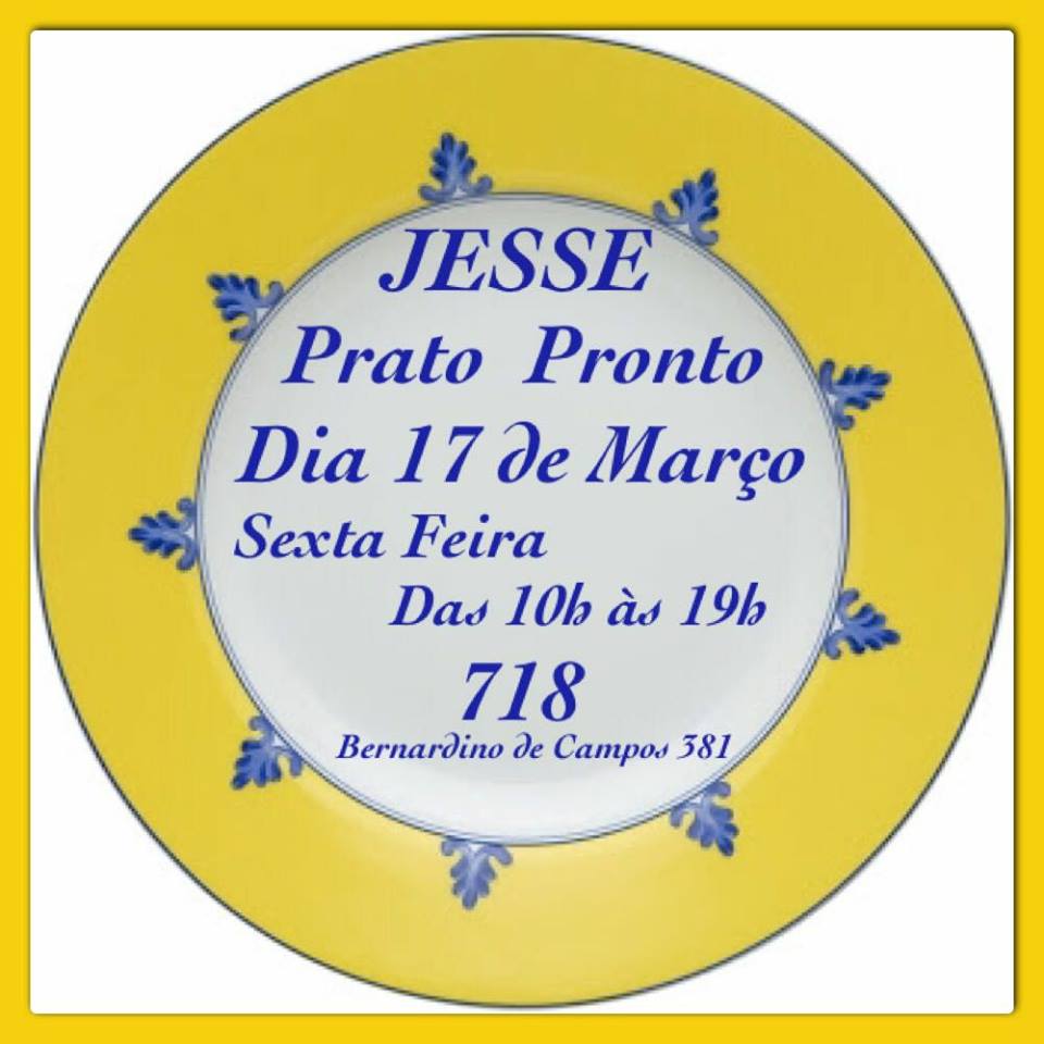 JESSE – Prato Pronto 17/03. Não perca!