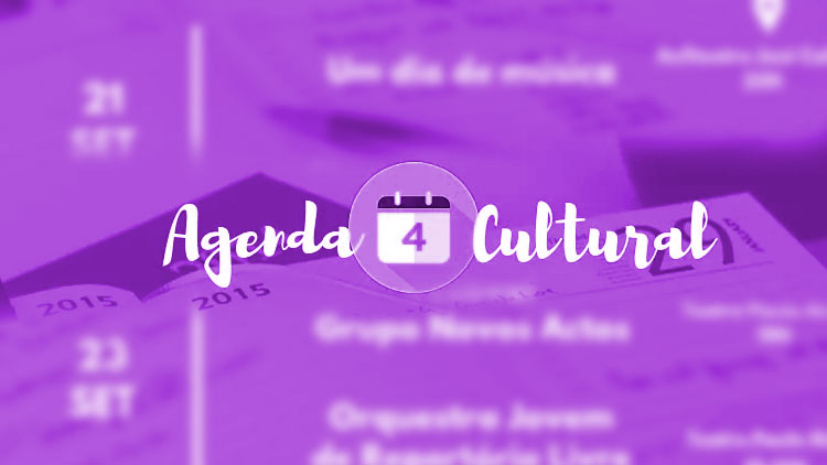 Agenda Cultural – 06 a 12 de novembro